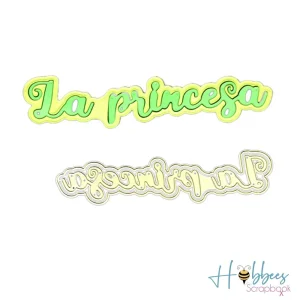 Suaje de Frase La Princesa